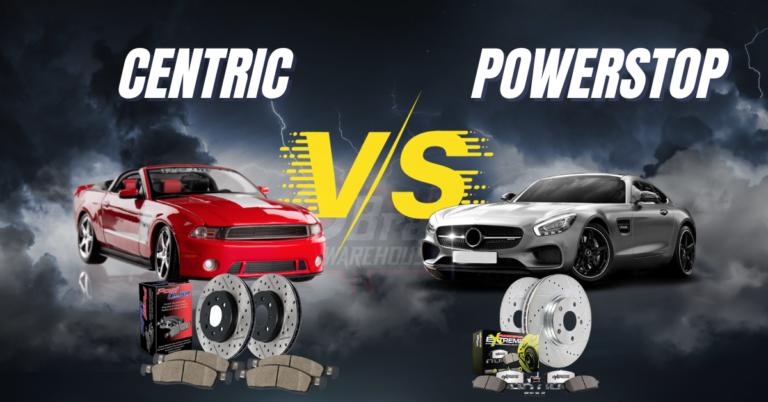 Centric vs Powerstop Brakes – What Are The Differences?