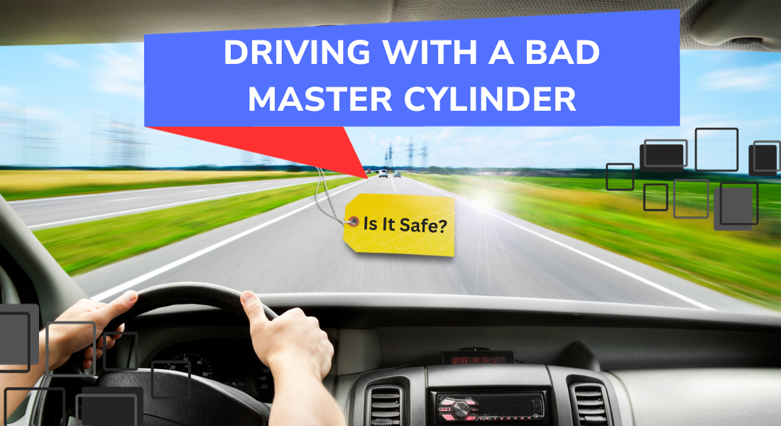 Driving with a Bad Master Cylinder