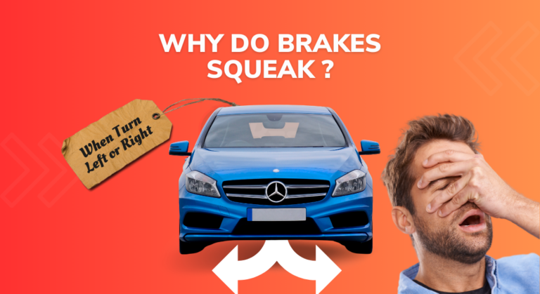 Why Do Brakes Squeak When I Turn Left or Right? (Fix Now)