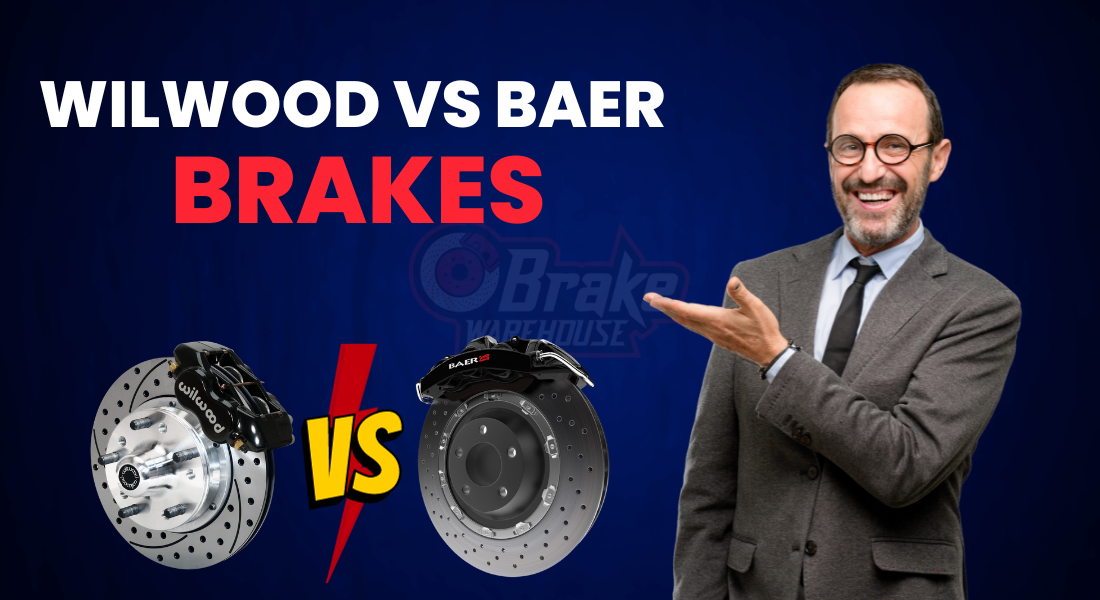 Wilwood vs Baer Brake
