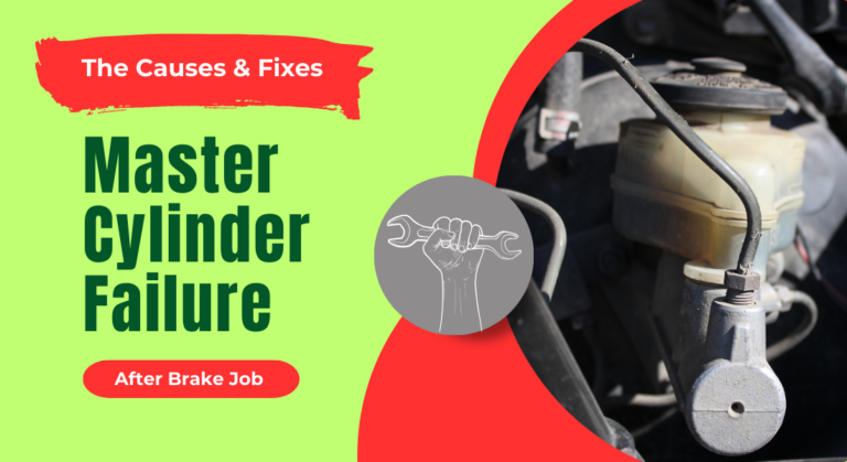 Master Cylinder Failure After Brake Job: The Causes & Fixes
